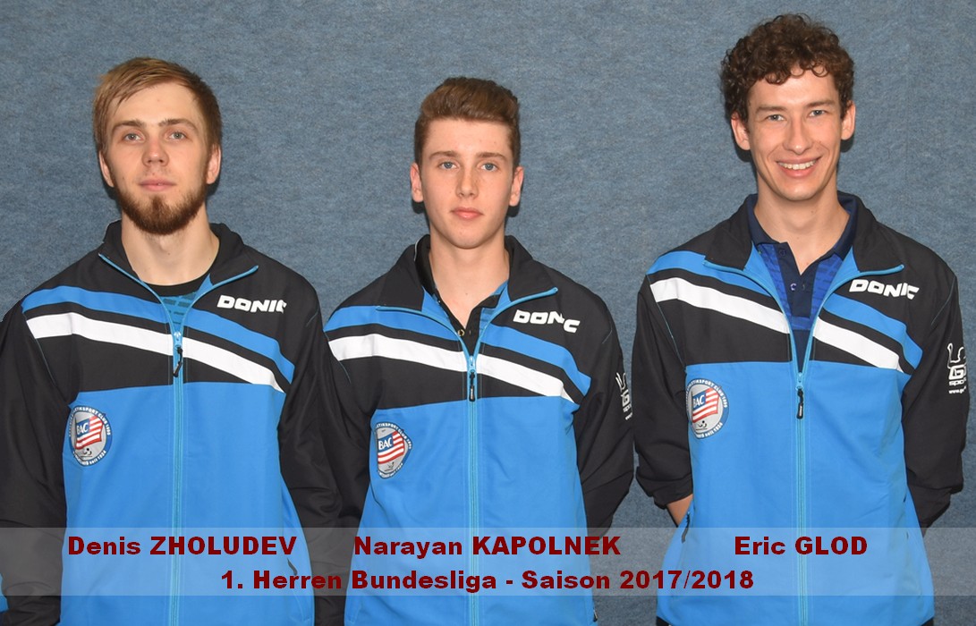 Badener AC-Tischtennis - Tischtennis Bundesliga Herren - Saison 2017-2018 - Zholudev-Kkapolnek-Göod